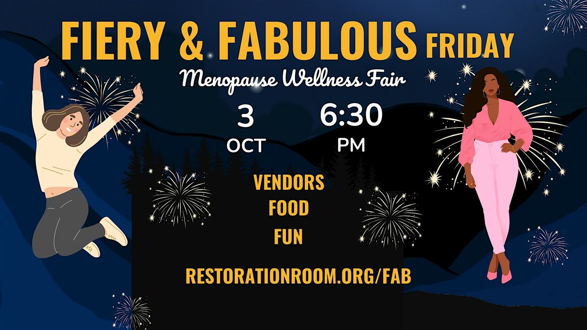 Fiery & Fabulous Menopause Wellness Fair