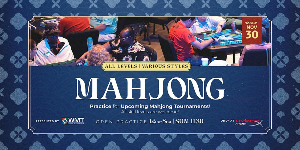 Chinese Mahjong Tournament Prep at HyperX Arena