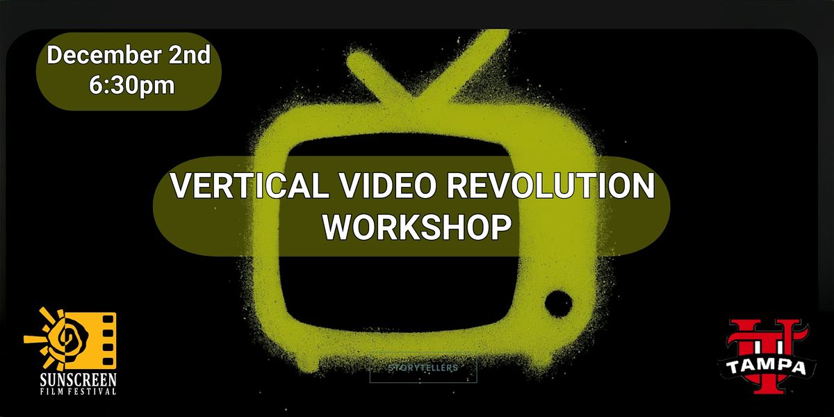 Vertical Video Storytelling Revolution Workshop