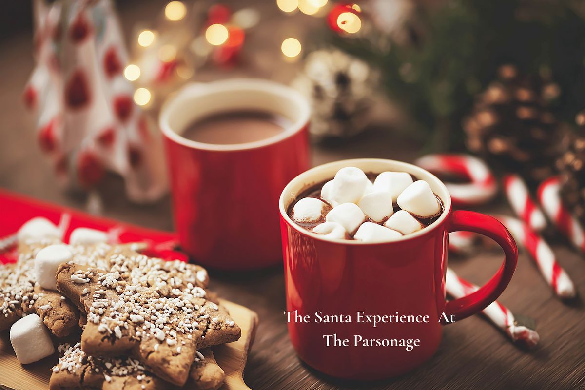The Santa Experience at The Parsonage