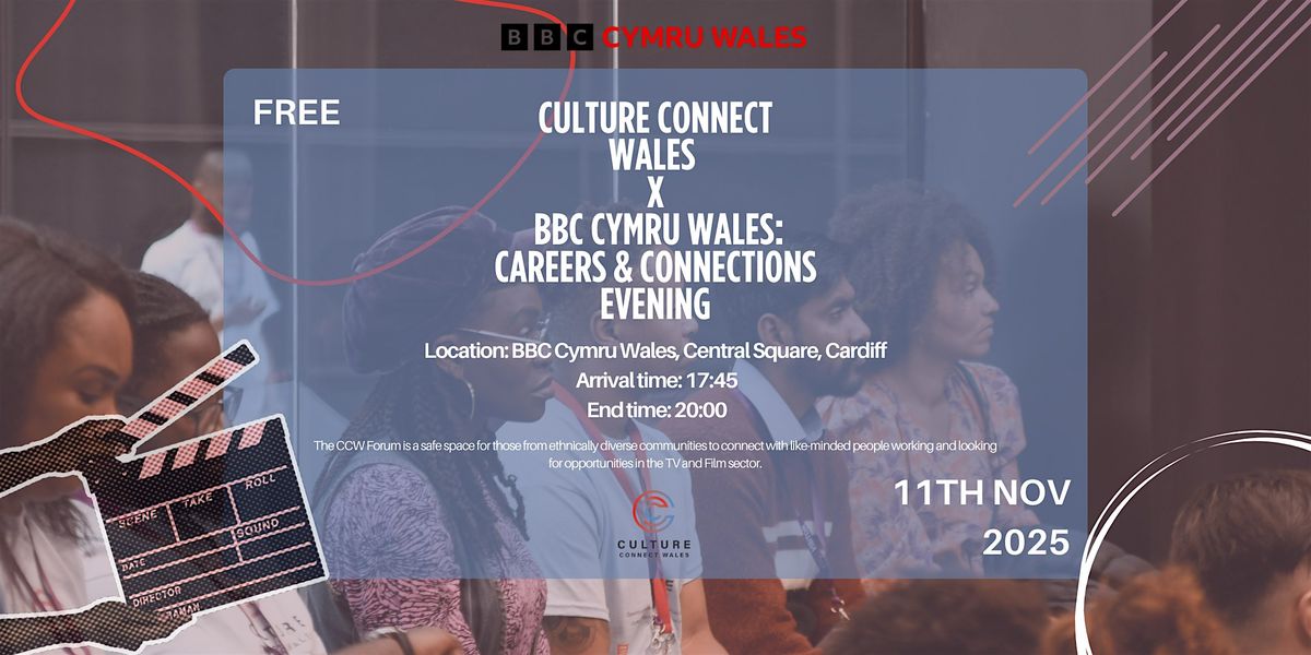 Culture Connect Wales x BBC Cymru Wales: Careers & Connections Evening