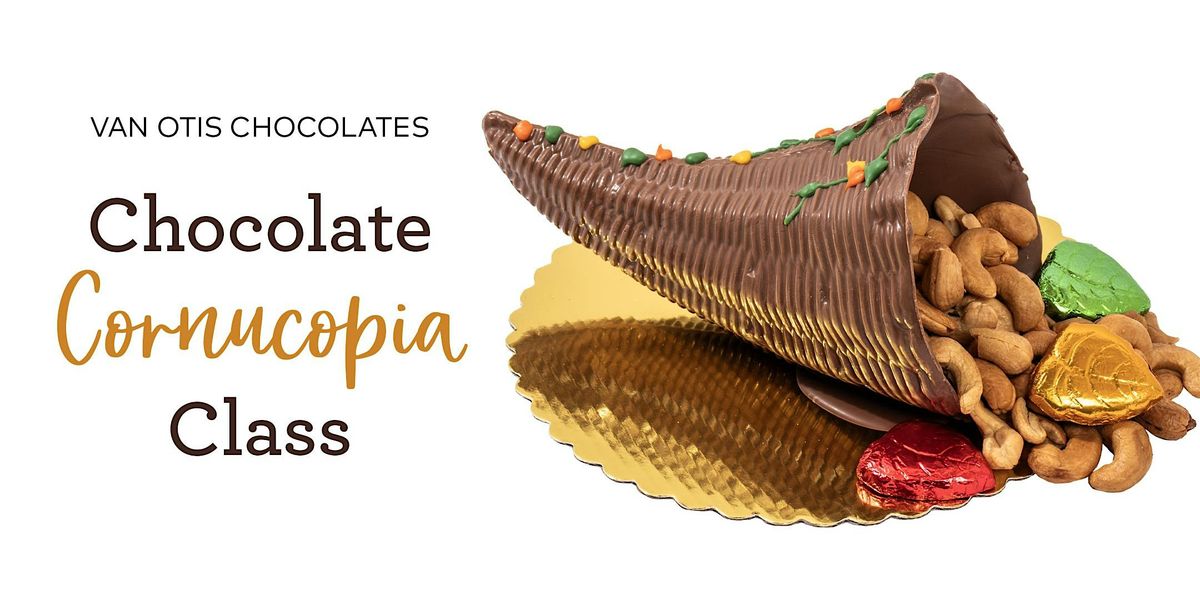Thanksgiving Chocolate Cornucopia Class