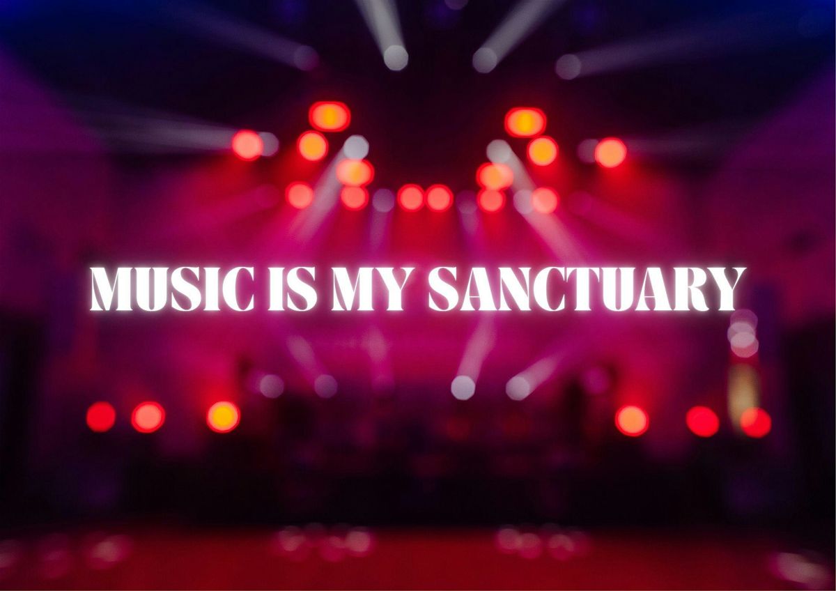 MUSIC IS MY SANCTUARY - PRE CHRISTMAS WARM UP