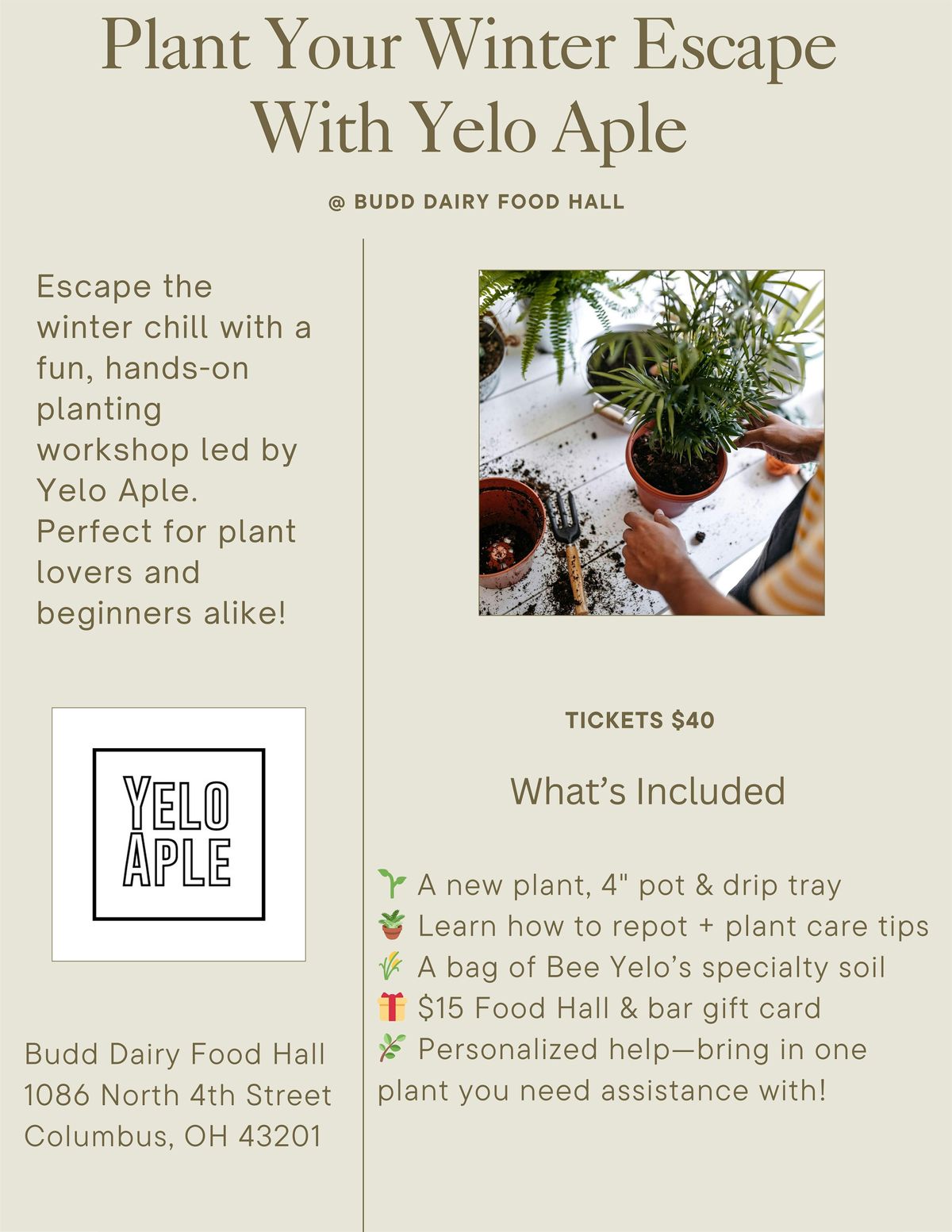 Plant Your Winter Escape With Yelo Aple (Workshop) @ Budd Dairy Food Hall