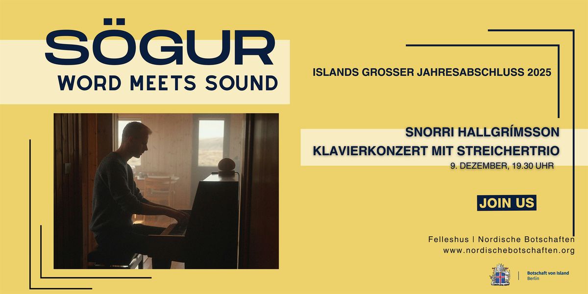 KONZERT\u2013 S\u00d6GUR \u2013 Word meets Sound. Islands gro\u00dfer Jahresabschluss 2025