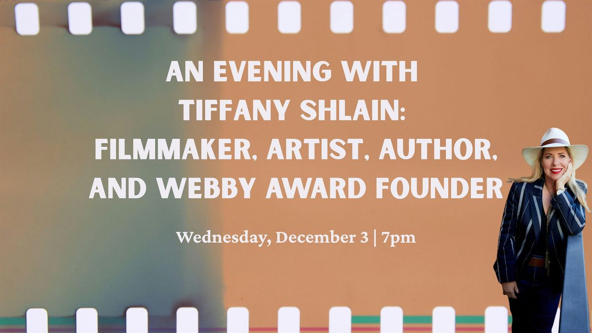 An Evening with Tiffany Shlain: Filmmaker, Author, and Webby Award Founder