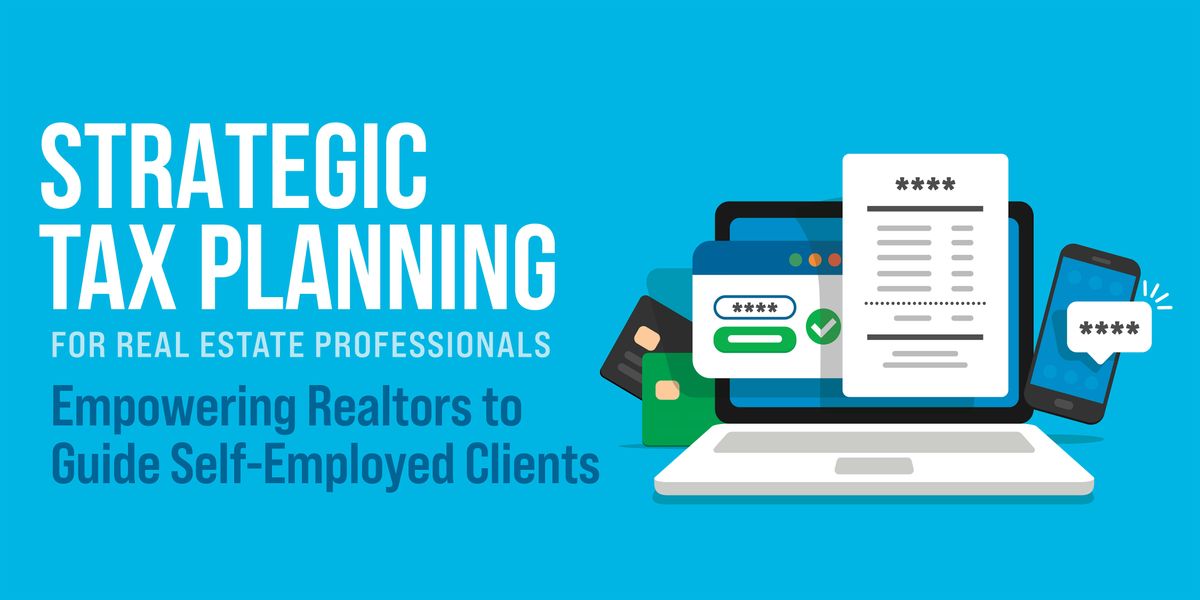 Strategic Tax Planning for Real Estate Professionals