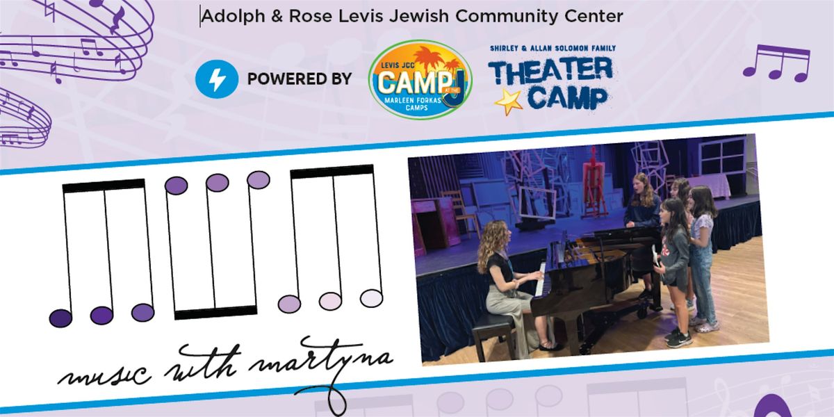 Music with Martyna Powered by The Solomon Family Theater Camp at the J