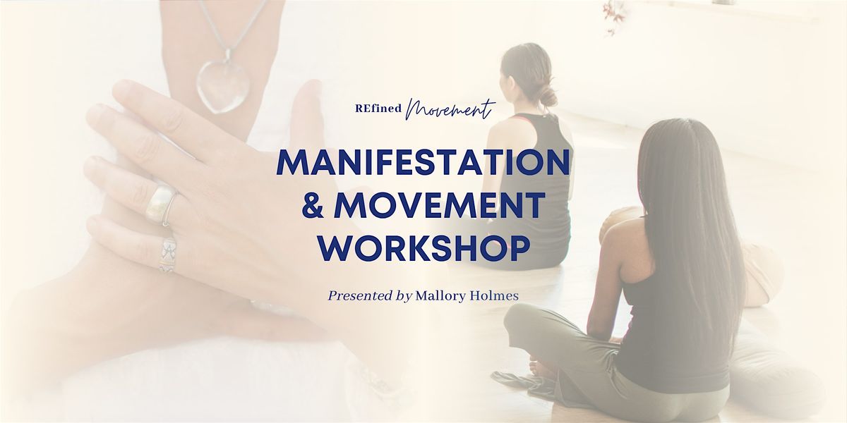 Manifestation & Movement Workshop | September 5, 2025