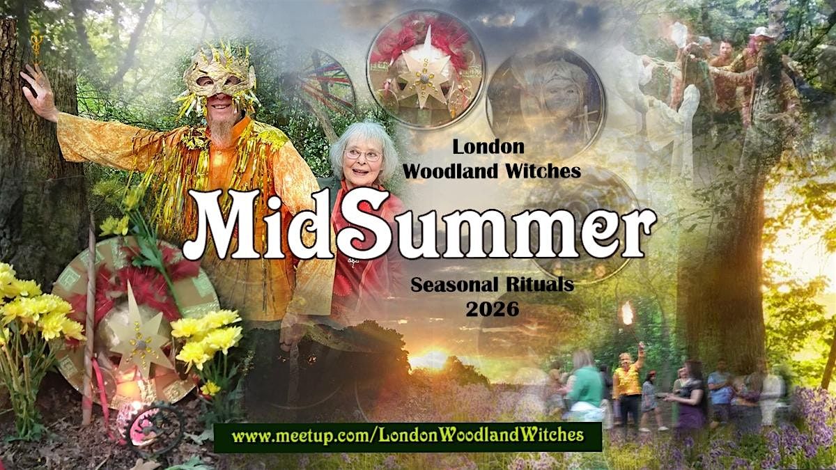 Woodland Witches - MidSummer Ritual 2026 (London)