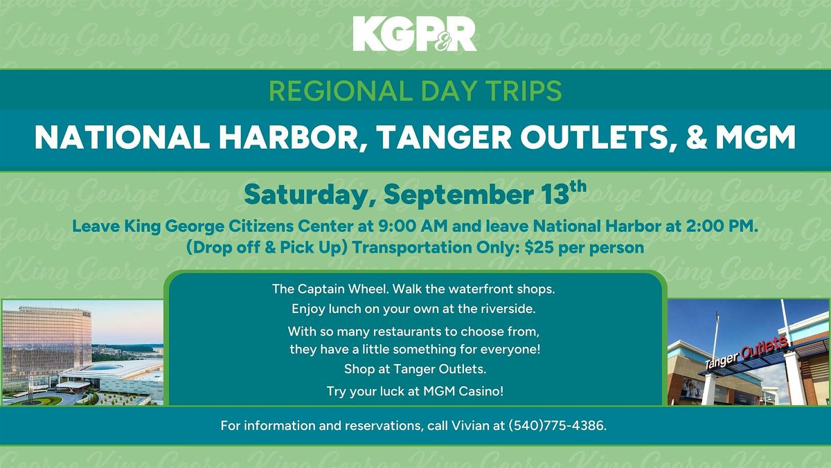 Regional Day Trip to National Harbor, Tanger Outlets, and MGM