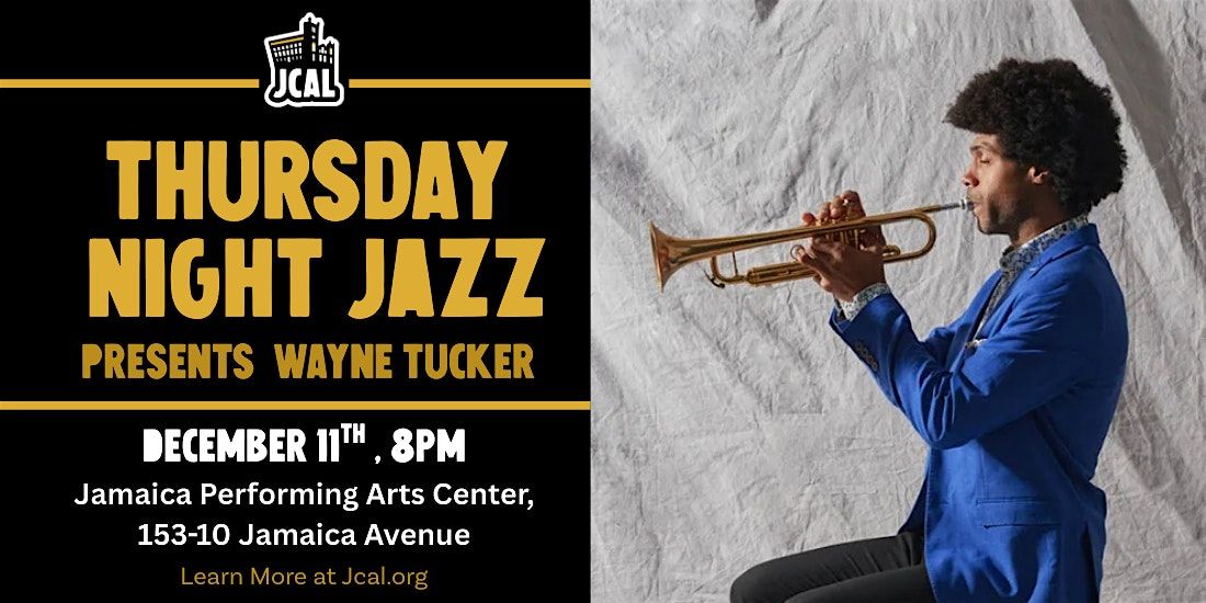 Thursday Night Jazz Presents Wayne Tucker