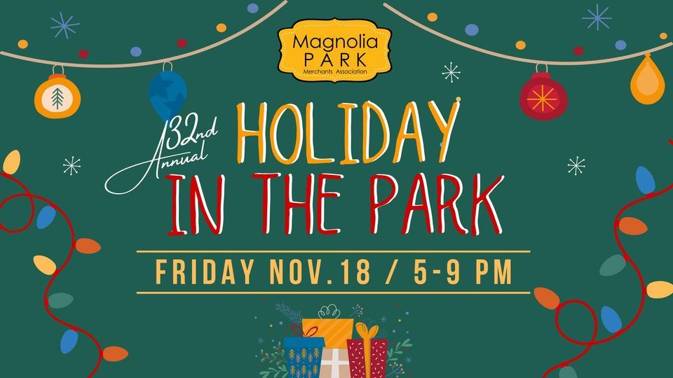 Holiday in the Park 2022 Magnolia Park, Burbank, Inglewood, CA