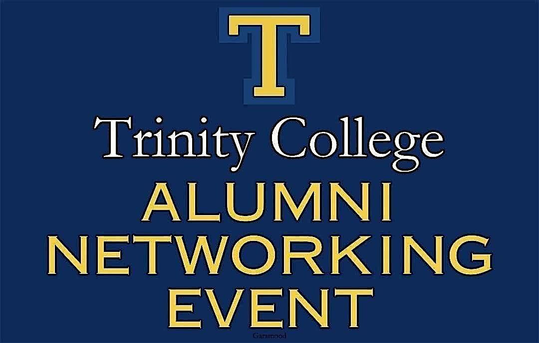 Trinity College Alumni Networking Event
