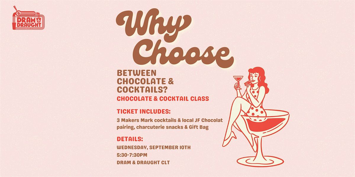 Chocolate & Cocktail Class - Dram & Draught Charlotte