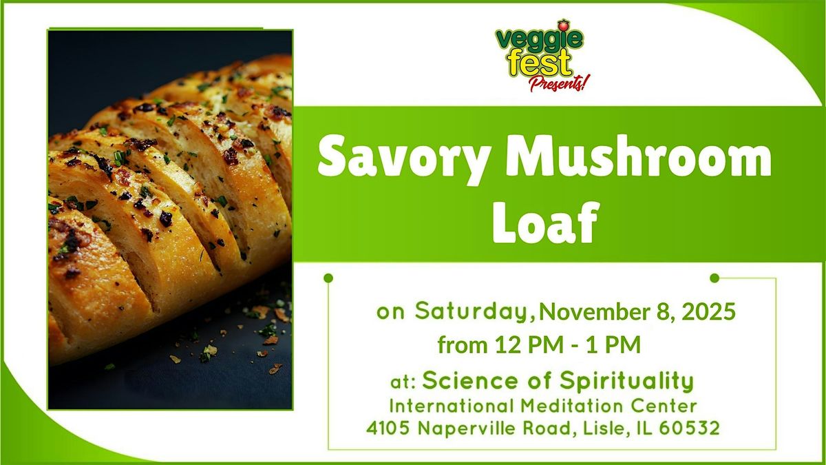 Savory Mushroom Loaf