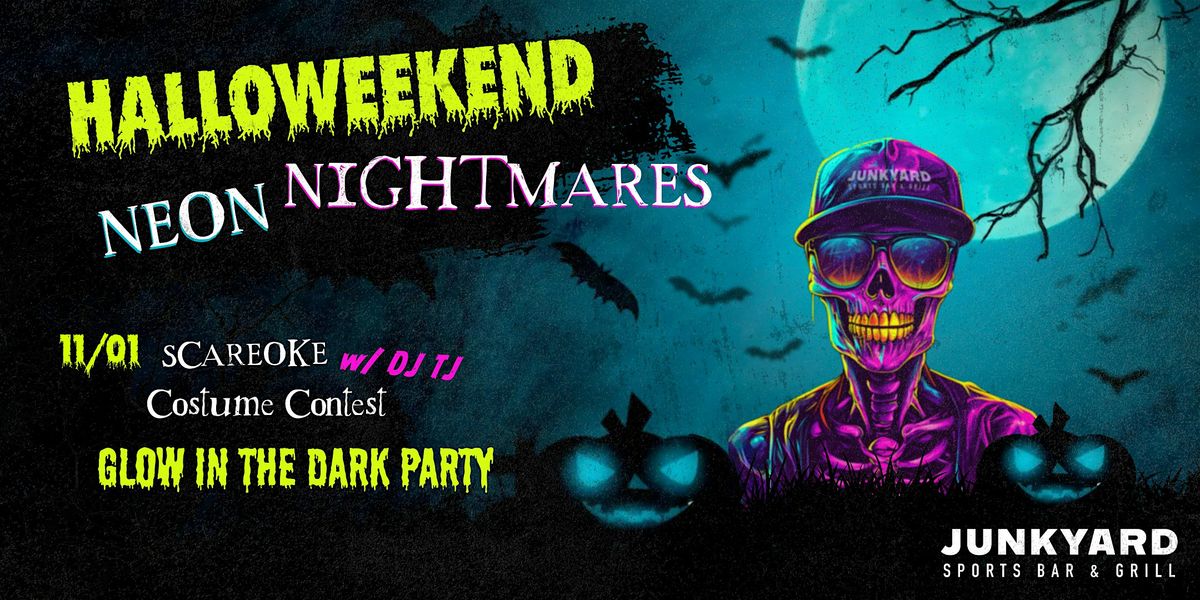 Neon Nightmares at Junkyard Sports Bar & Grill