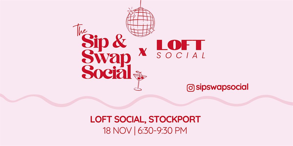 The Sip & Swap Social