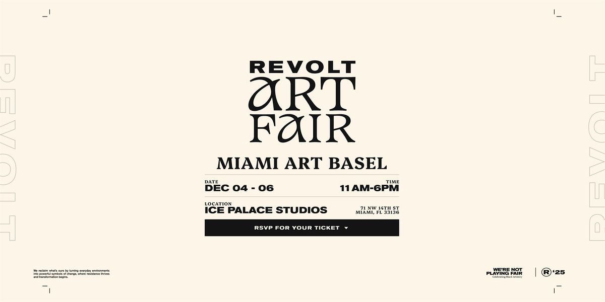 REVOLT Art Fair \u2014 Miami Art Basel