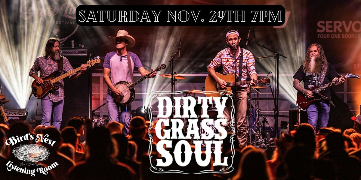 Dirty Grass Soul at Bird's Nest Listening Room - Dunn NC