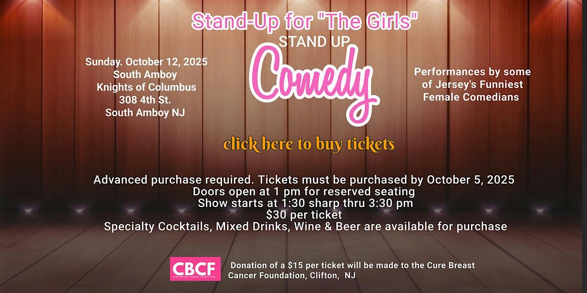 Stand Up for "The Girls" Comedy Show