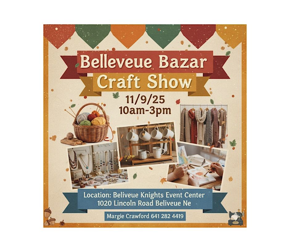 BELLEVUE BAZAAR Craft Show