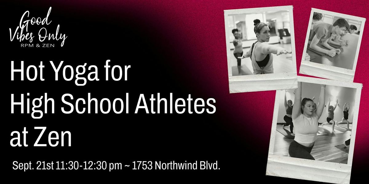 High School Athlete Hot Yoga