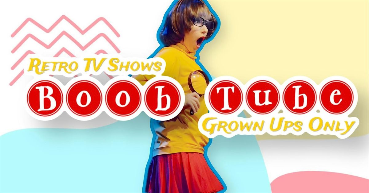 Boab Tuber Boob Tube Cartoon Cabaret - 7/19/25 at Animal Bar, Studio City on 19th ...