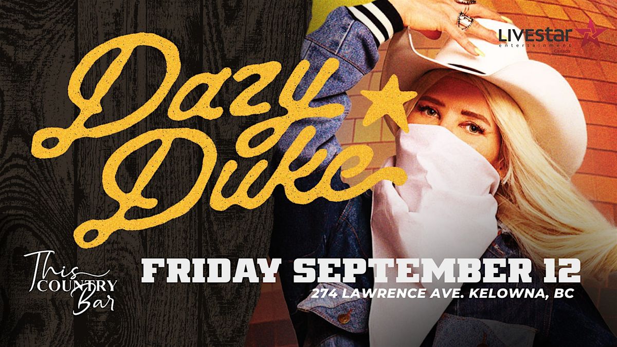 Dazy Duke ~ Country & EDM (YEEDM) @ This Country Bar