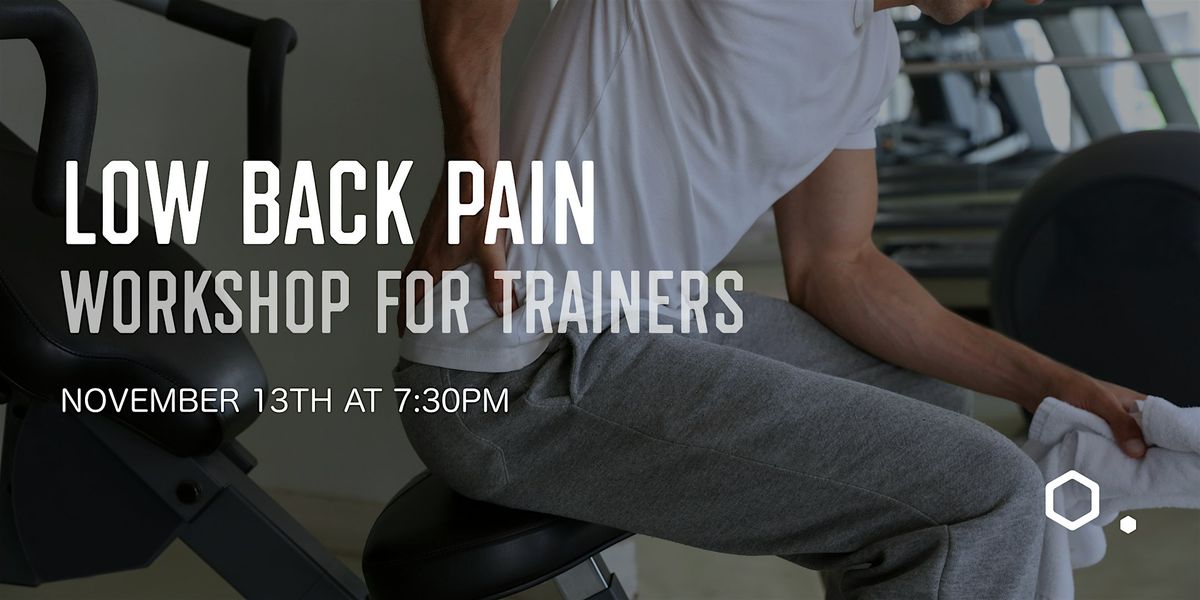 Low Back Pain: Implications for Personal Trainers