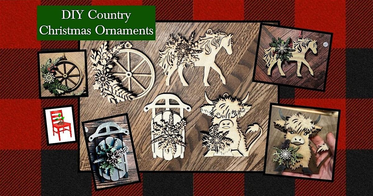 Country Christmas Ornament Workshop