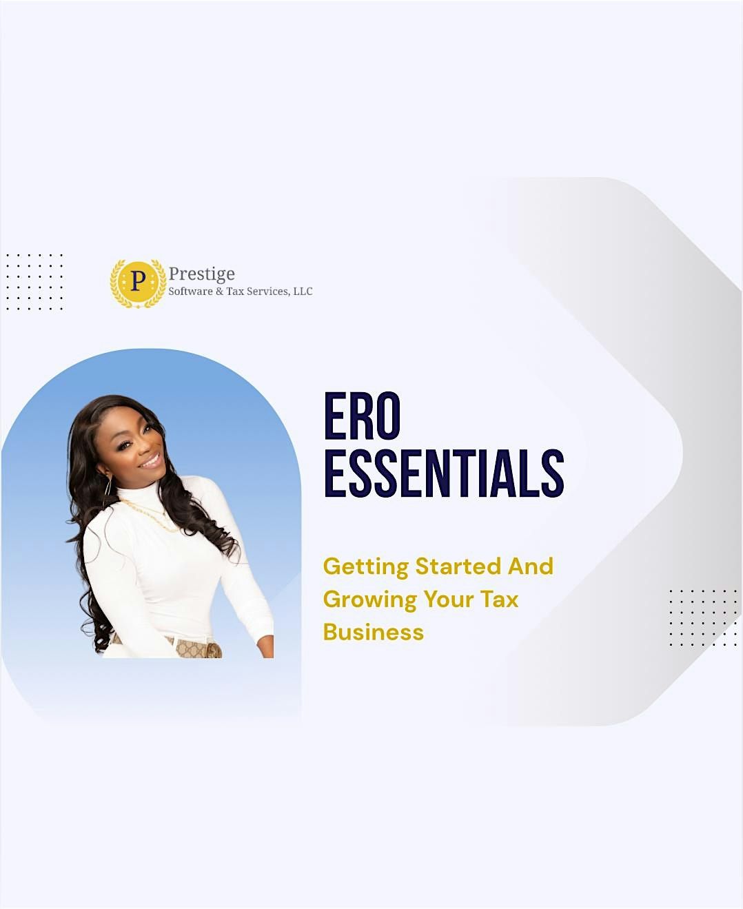 ERO Essentials: Getting Started & Growing Your Tax Business