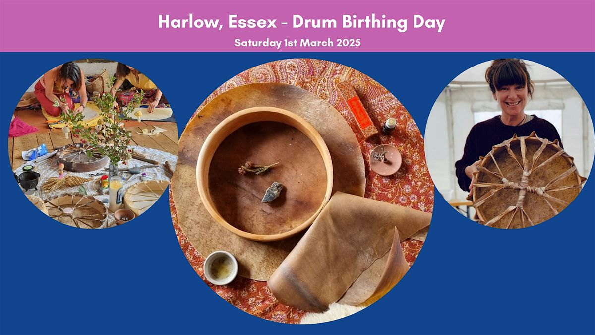 Drum birthing day - Harlow, Essex