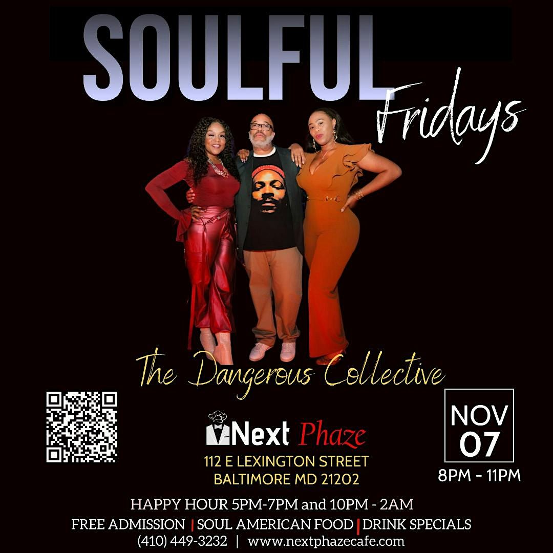 Soulful Fridays ft. the Dangerous Collective