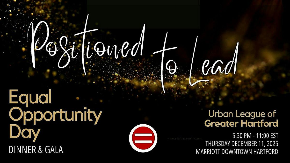 2025 Urban League of Greater Hartford - Annual Equal Opportunity Day Gala
