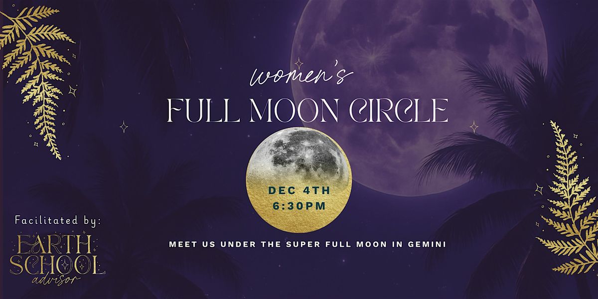 December Full Moon Women\u2019s Circle