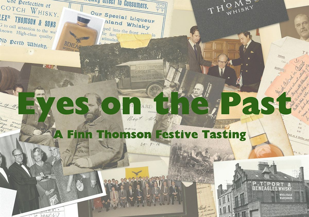 Eyes On The Past - A Finn Thomson Festive Tasting
