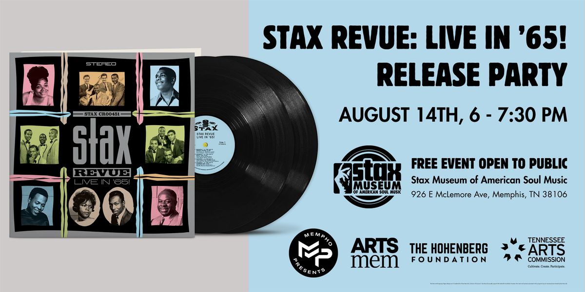 STAX REVUE: LIVE IN \u201965! \u2014 Release Party