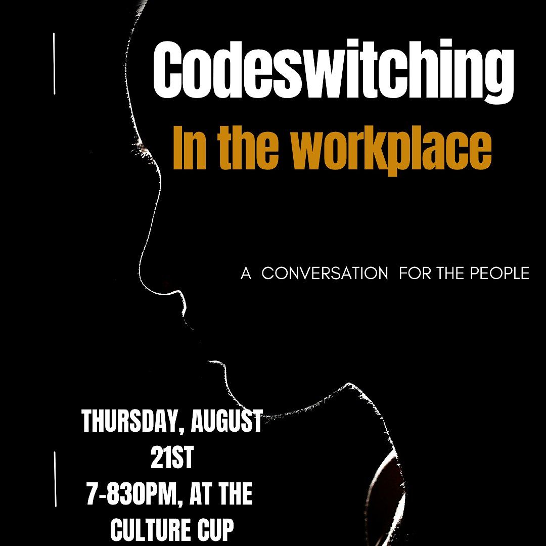 Codeswitching in the Workplace