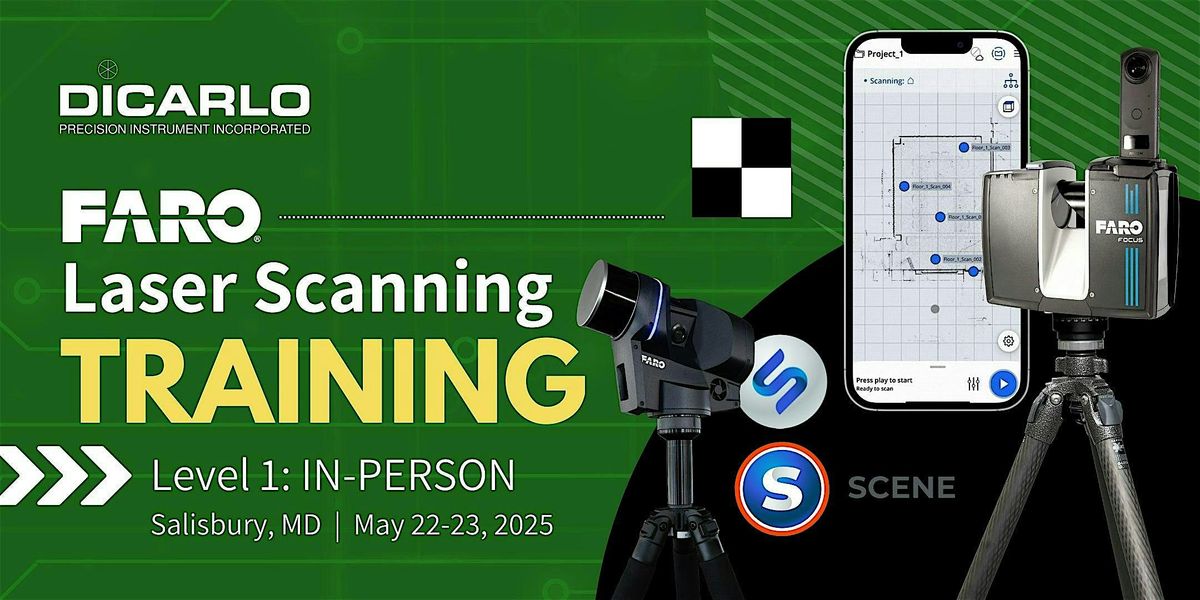 FARO 3D Laser Scanning: Level 1 Training (2-days) - IN PERSON [May 2025 ...