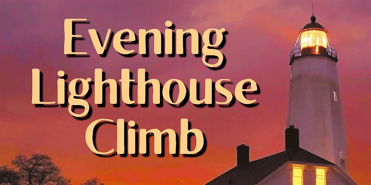 Evening Lighthouse Climb