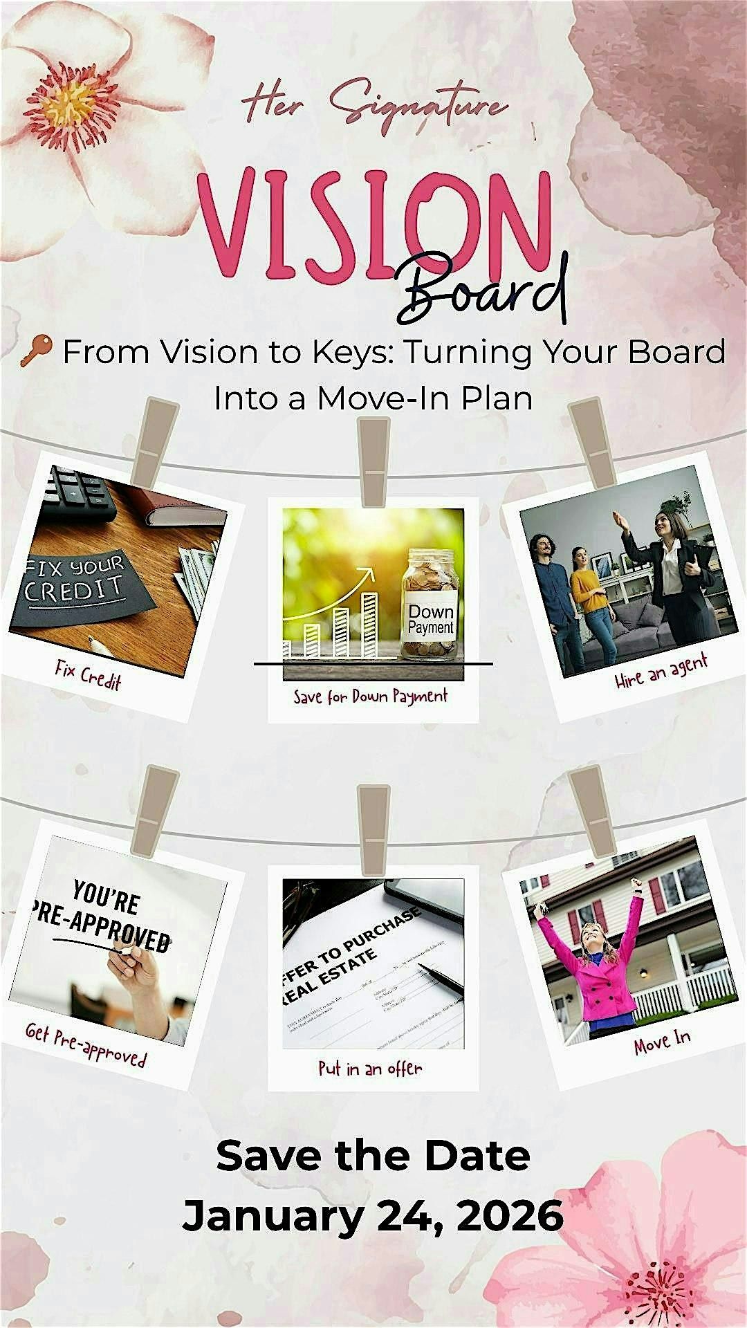 From Vision to Keys: Turning Your Board Into a Move-In Plan