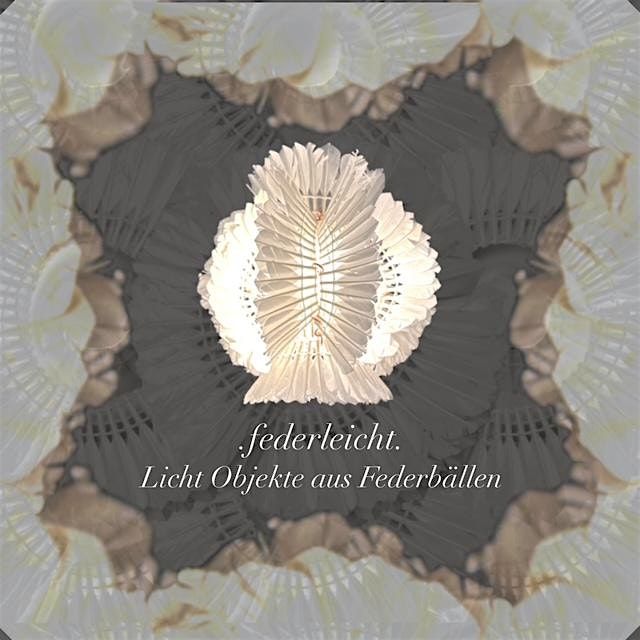 Federleicht: Licht trifft Federn.