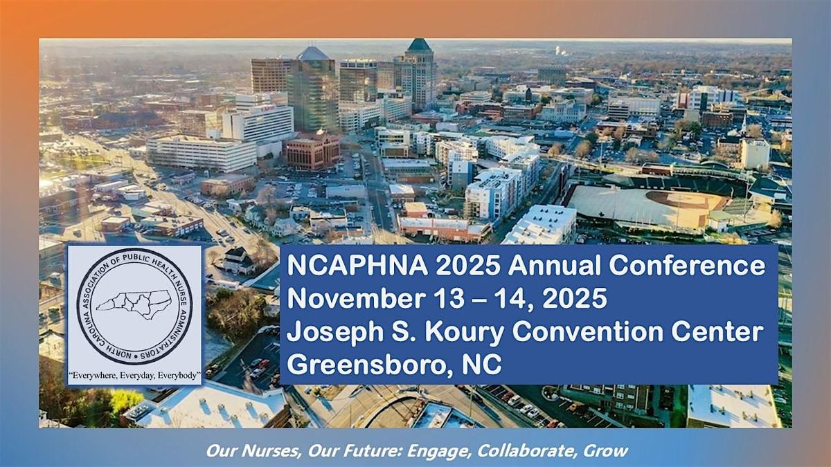 NC Association of Public Health Nurse Administrators 2025 Annual Conference