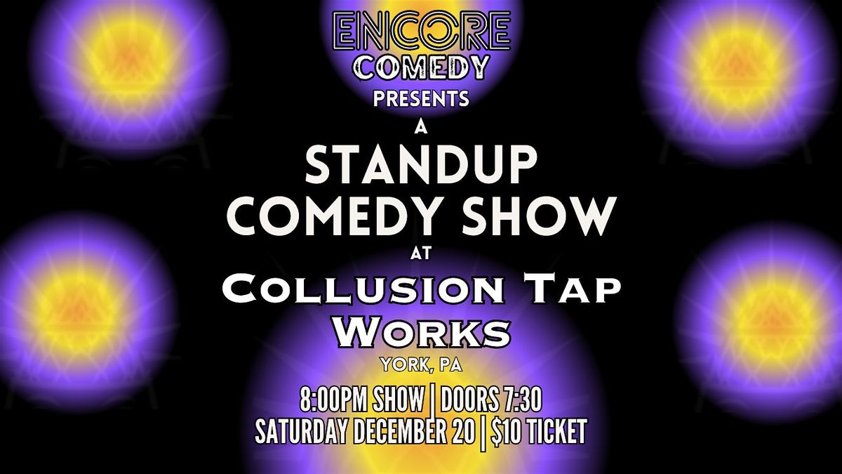 Standup Comedy at Collusion Tap Works! (York, PA)