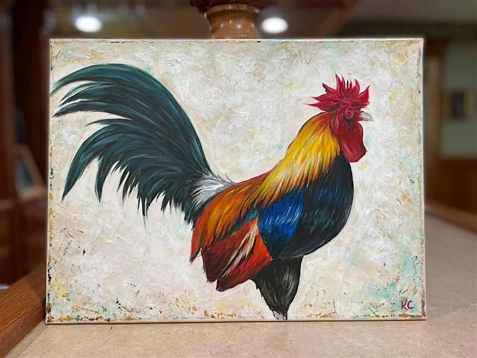 Rooster Paint Class @ Plum Creek $40