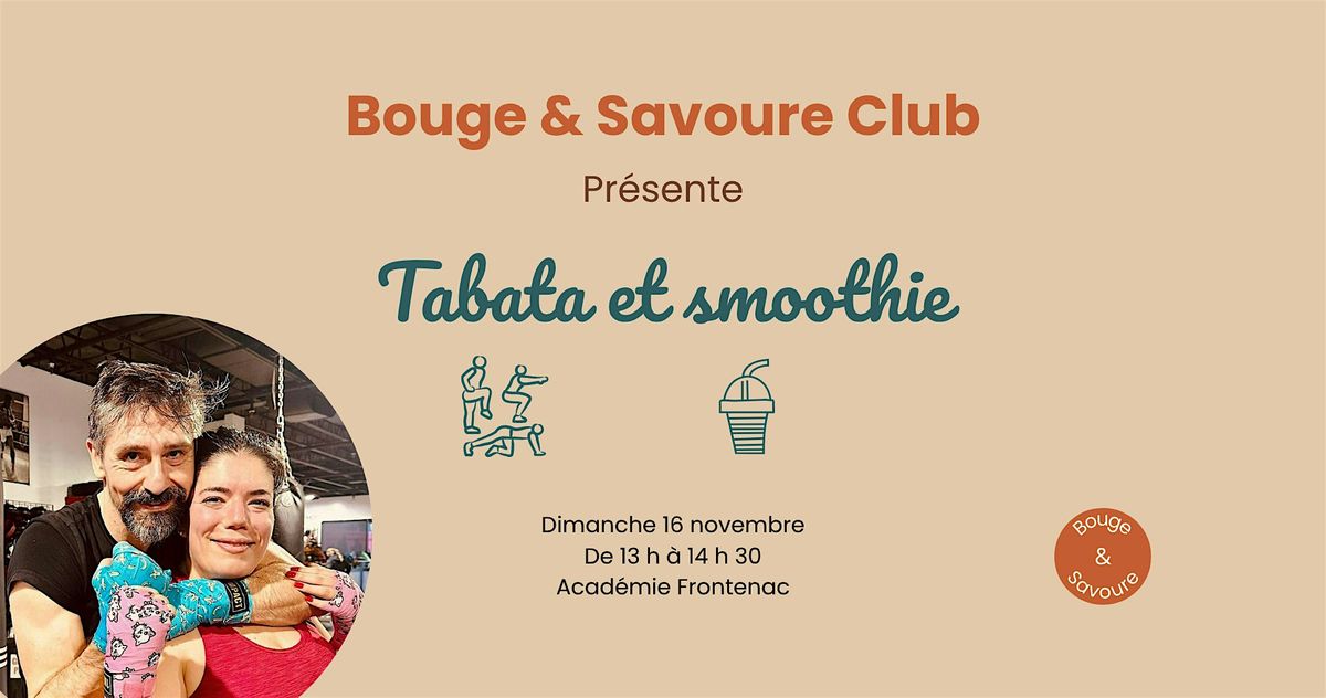 TABATA et Smoothie - Bouge & Savoure Club