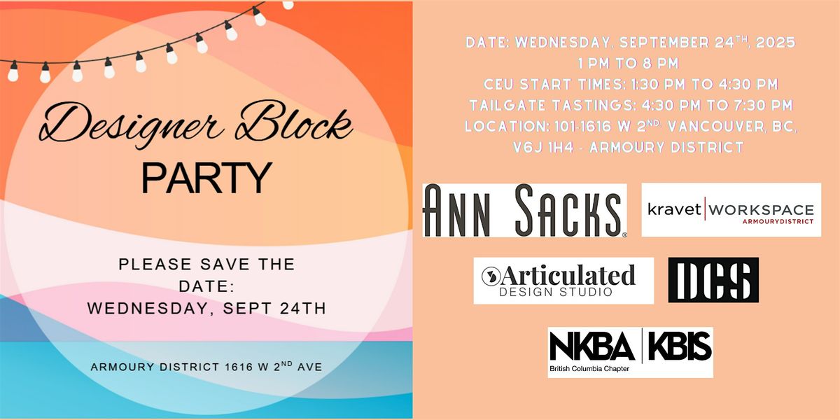 Armoury District Designer Block Party & NKBA Tailgate Tastings at ANN ...