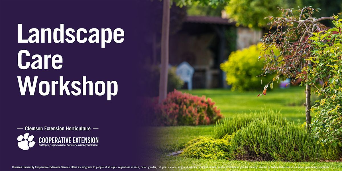 Landscape Care Workshop