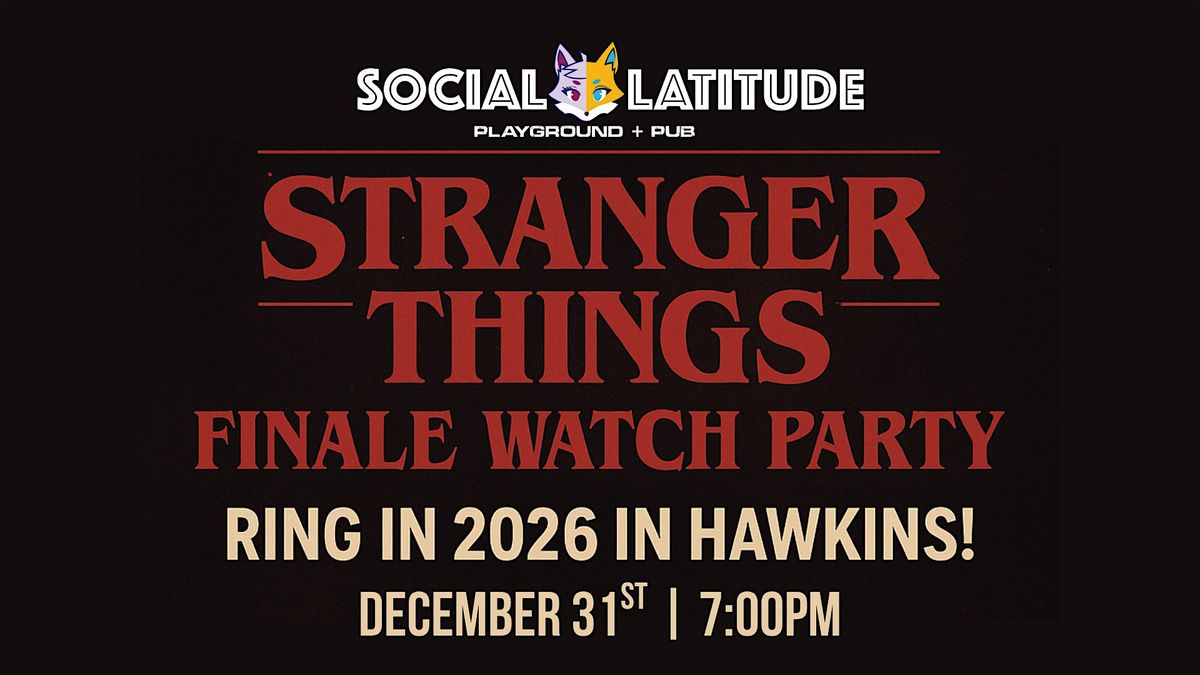 Stranger Things New Years Watch Party